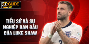 Tiểu sử và sự nghiệp ban đầu của Luke Shaw
